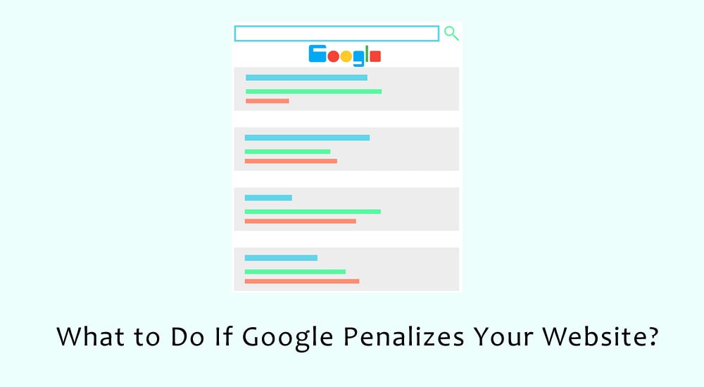 What To Do If Google Penalizes Your Website